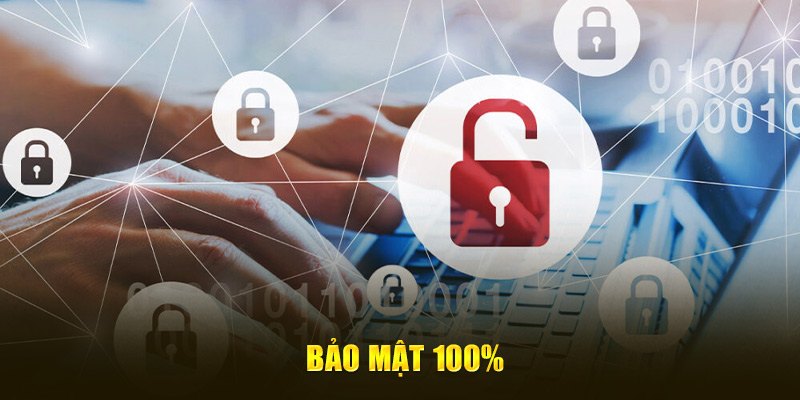 Bảo mật 100%